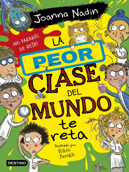 Title details for La peor clase del mundo te reta by Joanna Nadin - Wait list